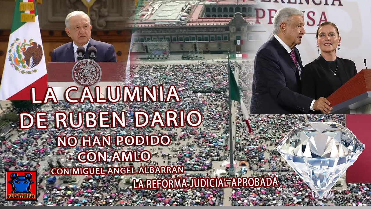 LA CALUMNIA - DE RUBEN DARIO -AL MEJOR PRESIDENTE DE MEXICO- ANDRES ...