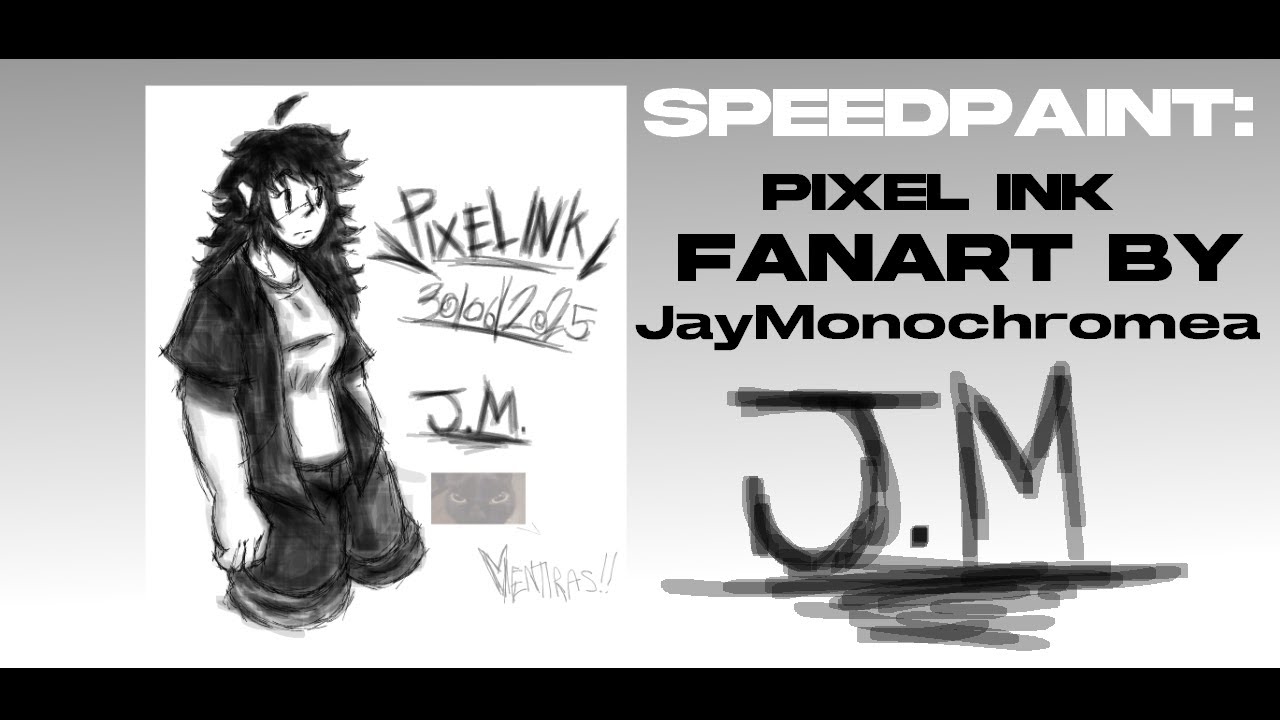SPEEDPAINT: Pixel Ink Fanart - By JayMonochromea (me lmao) - YouTube