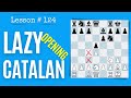 Catalan Opening | Chess Lesson # 124