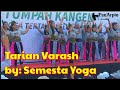 Tarian varash by semesta yoga  tumpah kangentariansemestayoga6119  tarian semesta yoga