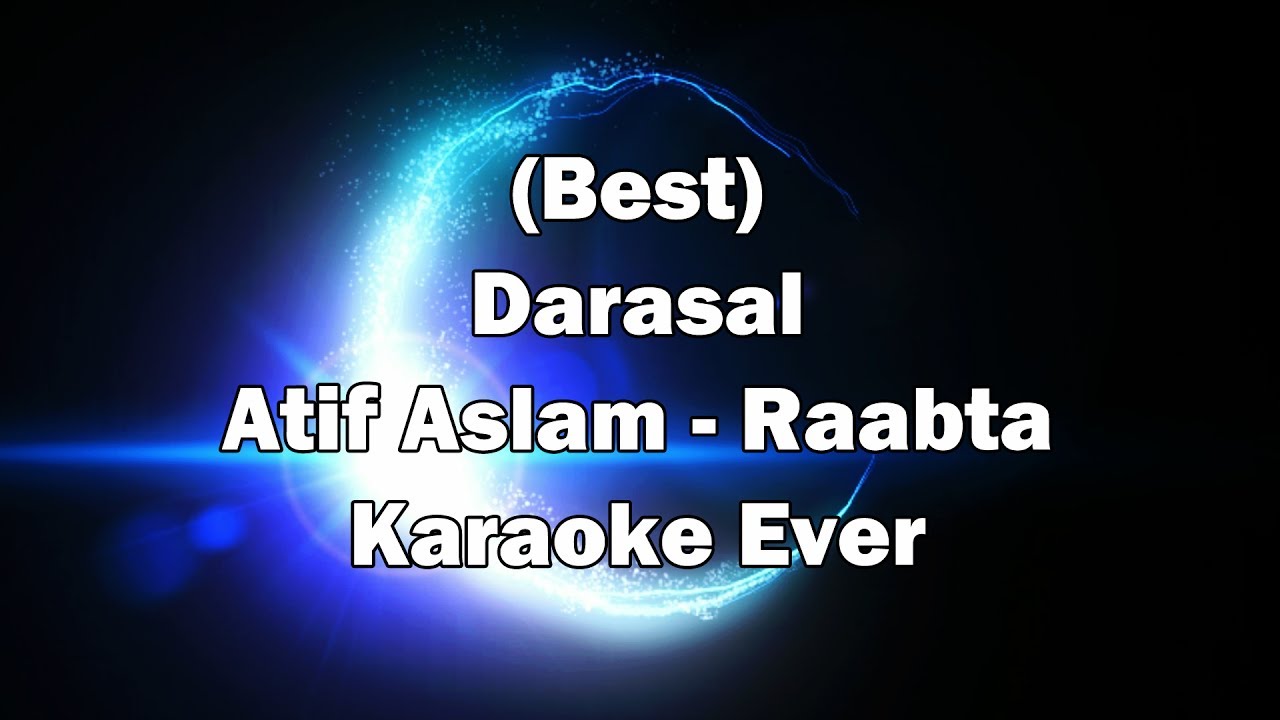 Darasal Karaoke with Lyrics  Atif Aslam  Raabta Karaoke Songs  Sushant Singh Rajput  Kriti Sanon