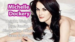 Famous Michelle Dockery Height,Weight,Age,Net Worth and Husband Net Worth