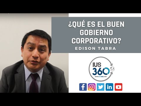 ¿Qué es el Buen Gobierno Corporativo? | Edison Tabra