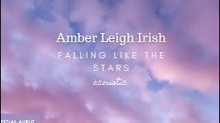 Falling Like The Stars (Acoustic cover) - Amber Leigh Irish ( audio art)