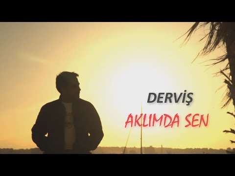 Derviş | Aklımda Sen (Official Klip)