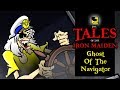 The Tales Of The Iron Maiden - GHOST OF THE NAVIGATOR