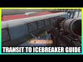 How to Get to Icebreaker Guide (Boreas story)