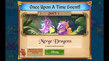 Merge Dragons Once upon a time event part 1