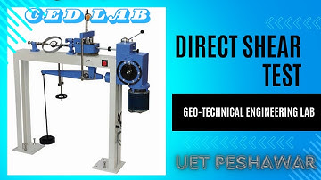 Conducting Direct Shear Test: ASTM Standard D3080 Explained | CED UET Peshawar