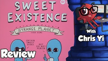 Sweet Existence Review - with Chris Yi