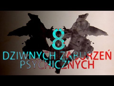 Wideo: 10 Najdziwniejszych Zaburzeń Psychicznych - Alternatywny Widok