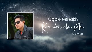 Obbie Mesakh - You and I are one | COVER