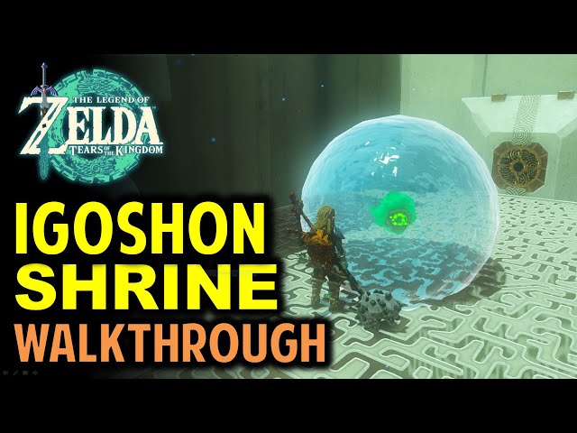 Zelda Tears of the Kingdom: Igoshon Shrine Guide - News