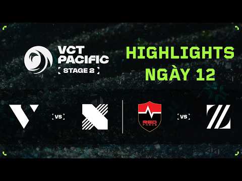 HIGHLIGHTS NGÀY 12 // 2026 VCT Pacific Stage 2
