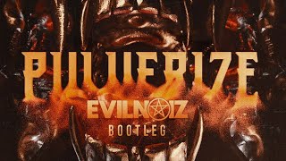 MARAUDA & YAKZ - Pulverize (EVILNOIZ Bootleg) [Free Download]