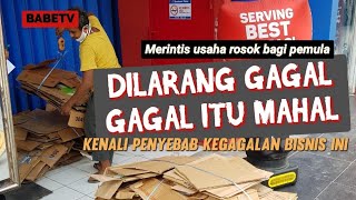 Download Lagu PENYEBAB KEGAGALAN DALAM BISNIS ROSOK | ROSOK PEMULA WAJIB TAU AGAR TIDAK SALAH LANGKAH MP3