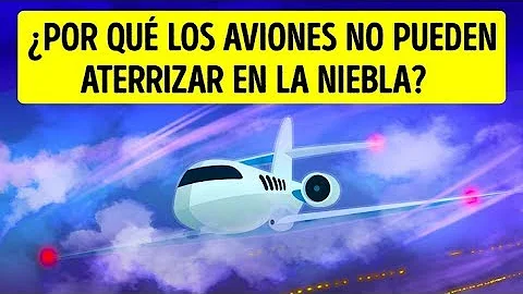 ¿Por qué no pueden despegar los aviones con niebla?