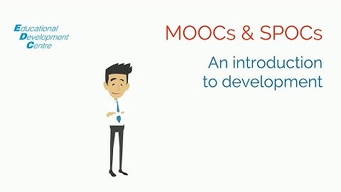 MOOCs + SPOCs: An Introduction to Development