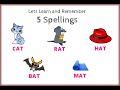 Improve Reading Skills for Kids || Learn & remember 5 Spellings - CAT, RAT, HAT, BAT, MAT