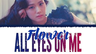 JISOO (지수) - Flower ✗ All Eyes On Me (1 HOUR LOOP) Lyrics | 1시간 가사