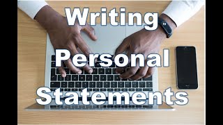 Writing Personal Statements (Part 1 of 4)