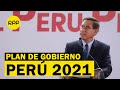 Este es el plan de trabajo que ejecutará el Gobierno del Perú hasta el 2021