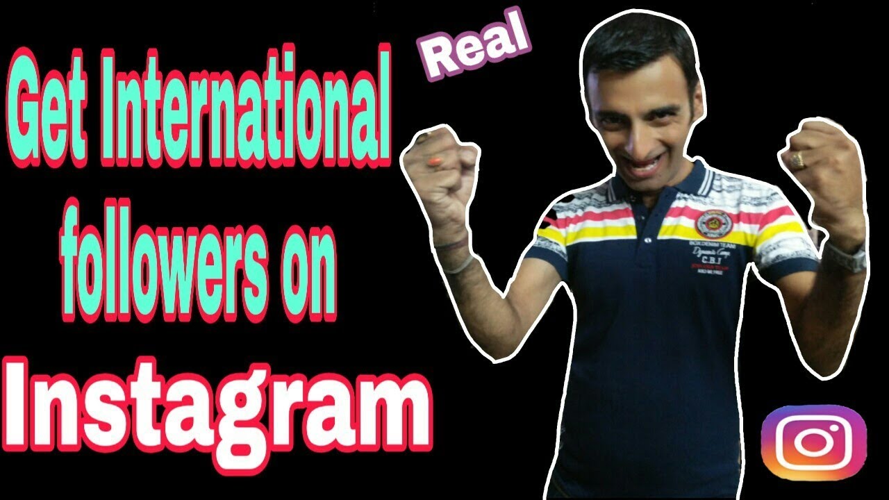 Get Real International Instagram followers by technicalrishi - YouTube