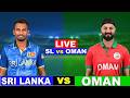 🔴Sri Lanka vs Oman Live Scores | SL vs OMAN Live Scores &amp; Commentary | ICC T20 World Cup 2026 part 2