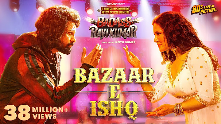 Bazaar E Ishq  | BADASS RAVI KUMAR | Himesh R | Prabhudeva | Sunny Leone | In Cinemas 7th Feb