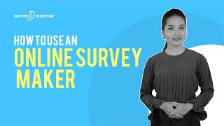 How to use an Online Survey Maker