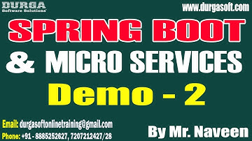 SPRING BOOT & MICRO SERVICES tutorials || Demo - 2 || by Mr. Naveen On 19-11-2024 @8AM IST