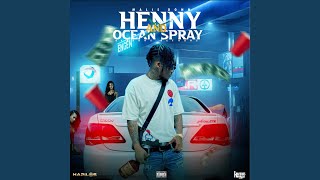 Henny and Ocean Spray (Radio Edit)