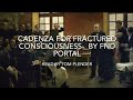 Cadenza for fractured consciousness  by fnd portal  read by tom plender  part two