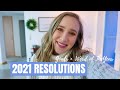 2020 Reflections + 2021 Resolutions