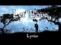 Let Love Soothing Romantic Song mp3