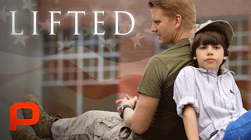 Lifted (Free Full Movie) Family Drama | Boy's dad deployed Afghanistan