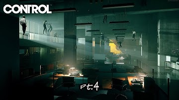 Directorial Override | CONTROL Ultimate Edition Gameplay Walkthrough Pt:4
