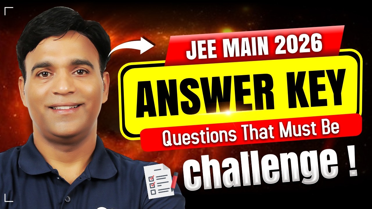 🔥 JEE Main April 2026 Answer Key Analysis! | Questions to Challenge for ...