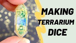 Making a Terrarium Dice Set