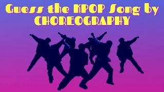 Guess the K-POP Songs by Choreography