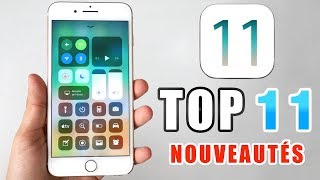 iOS 11 : TOP 11 des Nouveautés !