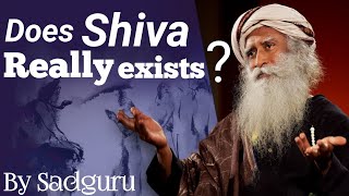 Does Shiva Really exists? | Does Hindu Gods exists? | Hindu Gods Existence | Sadguru on Shiva | Does Shiva Really Exists Who Is Shiva Sadhguru Answers