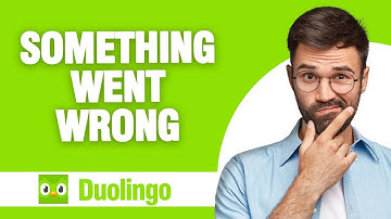 How to Fix Duolingo App Something Went Wrong ( Easy Solution )