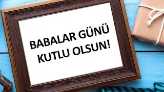 En Yeni̇ Babalar Günü Mesajlari Babalar Günü Vi̇deolari Resi̇mli̇ Babalar Günü Mesajlari