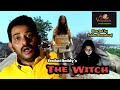 The witch  by venkat reddyvinayakaiah entertainments