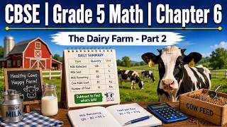 CBSE - Grade 5 Math Chapter 6 - The Dairy Farm - Part 2