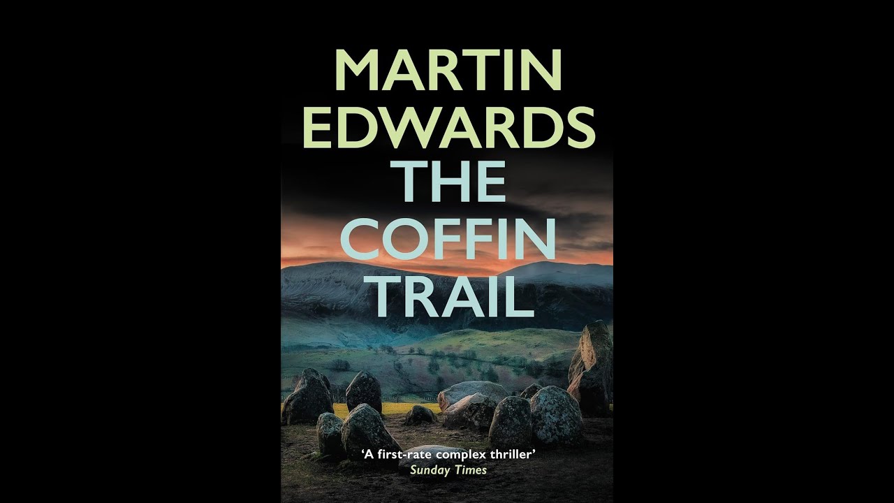 "The Coffin Trail" By Martin Edwards