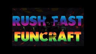 Rush fast 1vs1 ~ FUNCRAFT v2