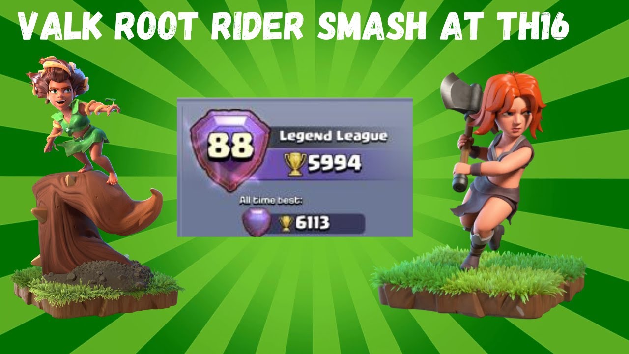 TOP 100 GLOBAL LEGEND LEAGUE WITH 7 TRIPLES USING VALKYRIE ROOT RIDER ...