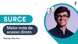 Entrevista com o Aprovado com a maior nota de acesso direto da SURCE - Dr. Rodrigo Barreira